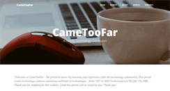 Desktop Screenshot of cametoofar.com